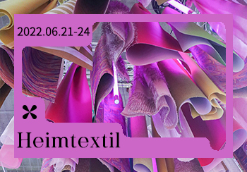 2022年（Heimtextil）德国法兰克福家纺展会分析--色彩趋势
